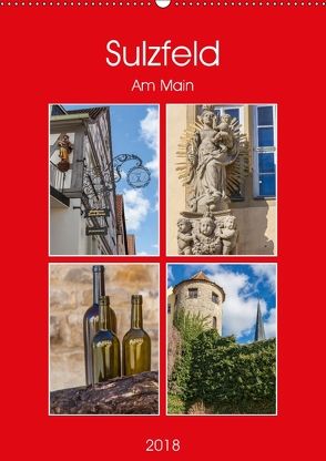 Sulzfeld am Main (Wandkalender 2018 DIN A2 hoch) von Will,  Hans