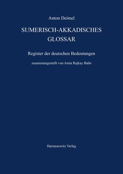 Sumerisch-Akkadisches Glossar von Babó,  Anita R, Deimel,  Anton