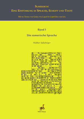 Sumerisch: Eine Einführung in Sprache, Schrift und Texte. von Colonna d'Istria,  Laurent, Sallaberger,  Walther