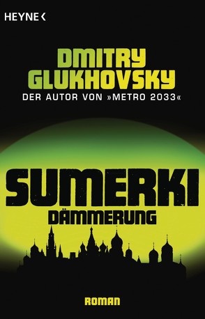 Sumerki – Dämmerung von Drevs,  M. David, Glukhovsky,  Dmitry