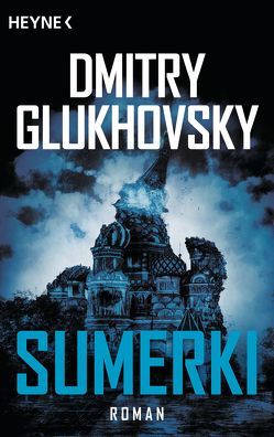 Sumerki von Drevs,  M. David, Glukhovsky,  Dmitry