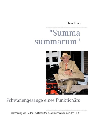 „Summa summarum“ von Rous,  Theo