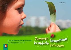 Summen, brummen, krabbeln, kriechen von Jung,  Heike