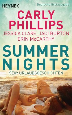 Summer Nights von Burton,  Jaci, Clare,  Jessica, McCarthy,  Erin, Phillips,  Carly, Sturm,  Ursula C.