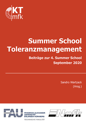 Summer School Toleranzmanagement von Friedrich-Alexander Universität Erlangen-Nürnberg, Wartzack,  Sandro