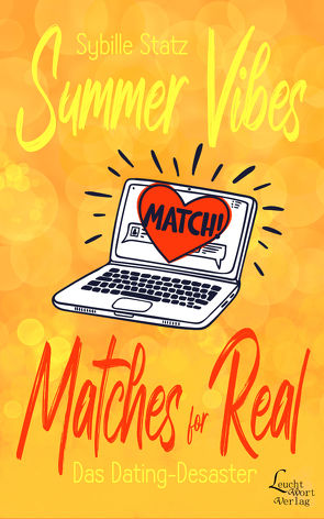 Summer Vibes – Matches for Real von Statz,  Sybille