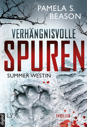 Summer Westin – Verhängnisvolle Spuren von Beason,  Pamela S., Lachmann,  Nora