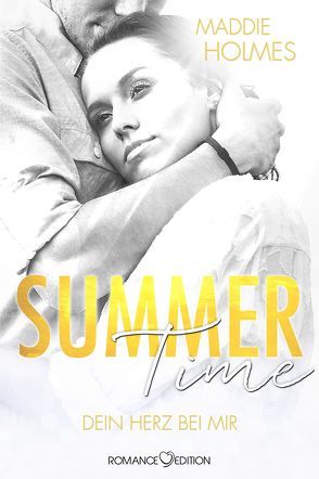 Summertime – Dein Herz bei mir von Holmes,  Maddie