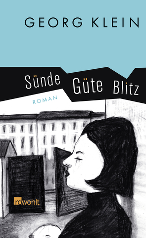 Sünde Güte Blitz von Klein,  Georg