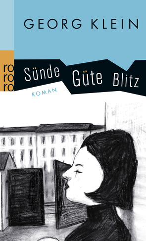 Sünde Güte Blitz von Klein,  Georg