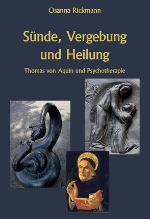 Sünde, Vergebung und Heilung von Rickmann,  Osanna