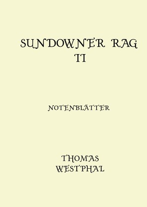 Sundowner Rag II von Westphal,  Thomas