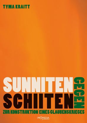 Sunniten gegen Schiiten von Kraitt,  Tyma