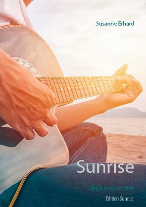 Sunrise von Erhard,  Susanne