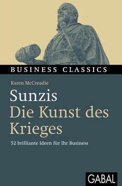 Sunzis „Die Kunst des Krieges“ von Bertheau,  Nikolas, McCreadie,  Karen