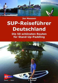 SUP-Reiseführer Deutschland von Meessen,  Jan