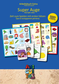 Super Auge für Deutsch als Zweitsprache (DaZ) / Deutsch als Fremdsprache (DaF) / Гостре око von Schvindt,  Tania, von Holten,  Claudia