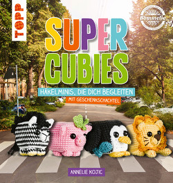 Super Cubies von Kojic,  Annelie