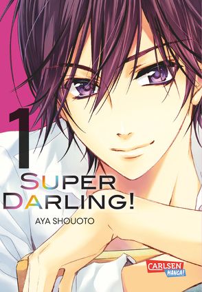 Super Darling! 1 von Shouoto,  Aya, Yamada,  Hiro