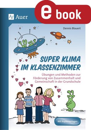 Super Klima im Klassenzimmer von Blauert,  Dennis