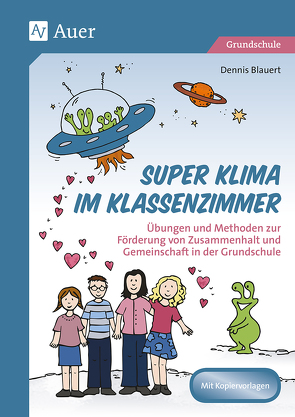 Super Klima im Klassenzimmer von Blauert,  Dennis