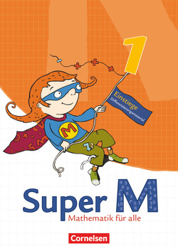 Super M – Mathematik für alle – Östliche Bundesländer und Berlin – 1. Schuljahr