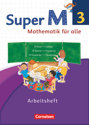 Super M – Mathematik für alle – Westliche Bundesländer – Neubearbeitung – 3. Schuljahr von Manten,  Ursula, Ranft,  Ariane, Viseneber,  Gabriele