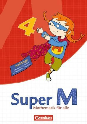 Super M – Ausgabe Westliche Bundesländer (außer Bayern) – 2008 / 4. Schuljahr – Aufstiege von Audick,  Christiane, Dietz,  Heidi, Egbers,  Bettina, Gratzki,  Matthia, Hänsel,  Kerstin, Heinze,  Klaus, Hütten,  Gudrun, Manten,  Ursula