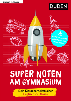 Super Noten am Gymnasium – Klassenarbeitstrainer Englisch 5. Klasse von Hock,  Birgit, Preedy,  Ingrid, Seidl,  Brigitte