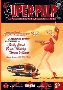 Super Pulp Nr. 4 von Blood,  Charly, Hilleberg,  Florian, r.evolver, Williams,  Thomas