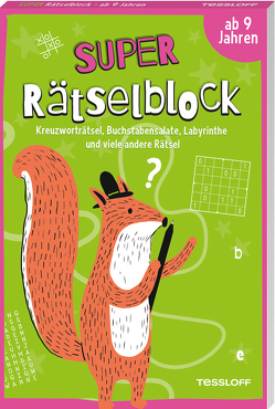 Super Rätselblock ab 9 Jahren.Kreuzworträtsel, Buchstabensalate, Labyrinthe und viele andere Rätsel von Heine,  Stefan