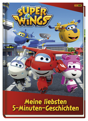 Super Wings: Meine liebsten 5-Minuten-Geschichten von Weber,  Claudia