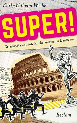 Super! von Weeber,  Karl-Wilhelm