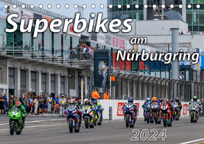 Superbikes am Nürburgring (Tischkalender 2024 DIN A5 quer), CALVENDO Monatskalender von Wilczek & Michael Schweinle,  Dieter