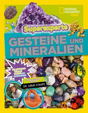 Superexperte: Gesteine und MIneralien von Strother,  Ruth