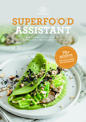 Superfood Assistant von Lier,  Alexander, Teips,  Josef, Zeisler,  Marina