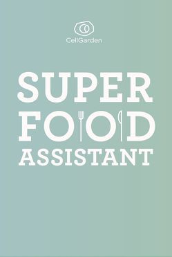 Superfood Assistant von Lier,  Alexander, Teips,  Josef, Zeisler,  Marina