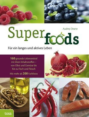 Superfoods von Deane,  Audrey