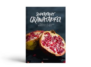 Superfruit Granatapfel von Retter,  Werner