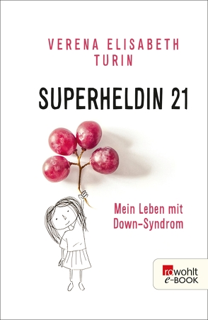 Superheldin 21 von Chmelik,  Daniela, Turin,  Verena Elisabeth