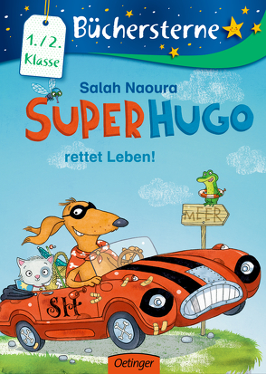 Superhugo rettet Leben! von Büchner,  Sabine, Naoura,  Salah