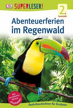 SUPERLESER! Abenteuerferien im Regenwald