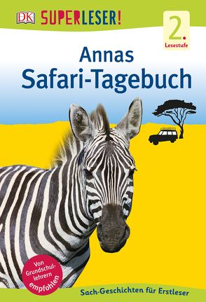 SUPERLESER! Annas Safari-Tagebuch