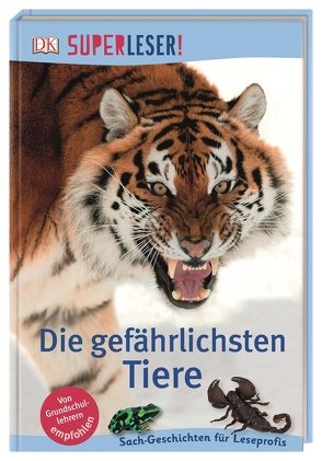 SUPERLESER! Die gefährlichsten Tiere von Buckley,  James, Heller,  Simone