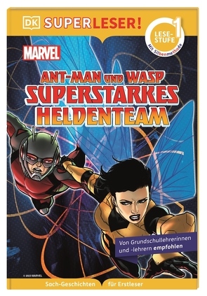 SUPERLESER! MARVEL Ant-Man und Wasp Superstarkes Heldenteam von Dinter,  Jan, March,  Julia