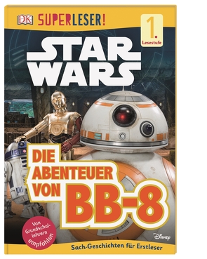 SUPERLESER! Star Wars™ Die Abenteuer von BB-8