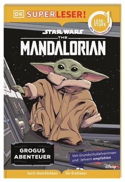 SUPERLESER! Star Wars™ The Mandalorian Grogus Abenteuer von Vitale,  Brooke, Winter,  Marc