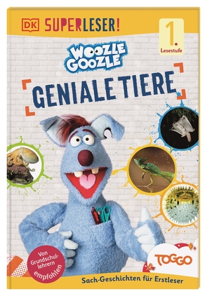 SUPERLESER! Woozle Goozle Geniale Tiere von Fischer,  Jörg, Noss,  Christian