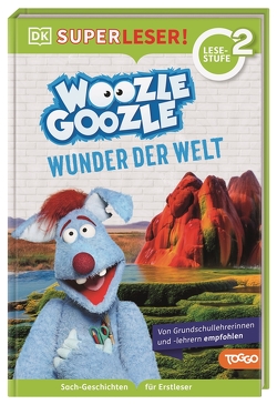 SUPERLESER! Woozle Goozle Wunder der Welt von Fischer,  Jörg, Noss,  Christian