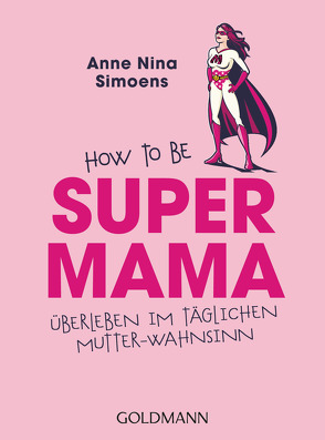 Supermama von Simoens,  Anne Nina